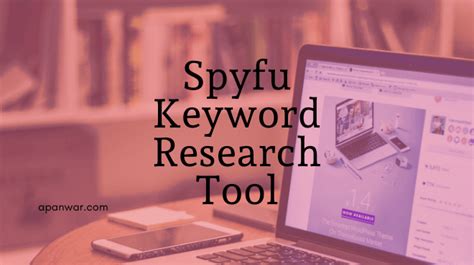 SEO Competitor Research by SpyFu: A Powerful Research Tool.